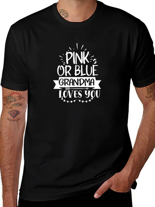 Pink or Blue Grandma Loves You T-Shirt