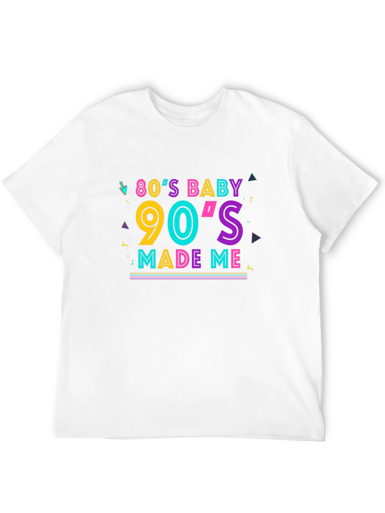 80s Baby 90s Made Me T-Shirt