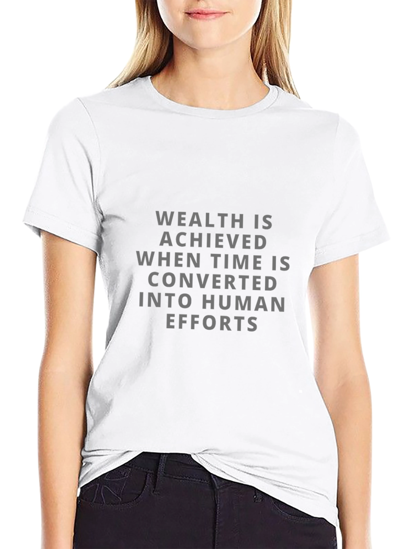 Wealth is Achieved T-Shirt
