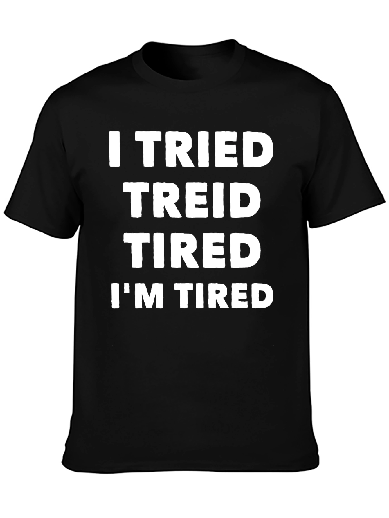 Funny I Tried Mens Black Graphic T-Shirt