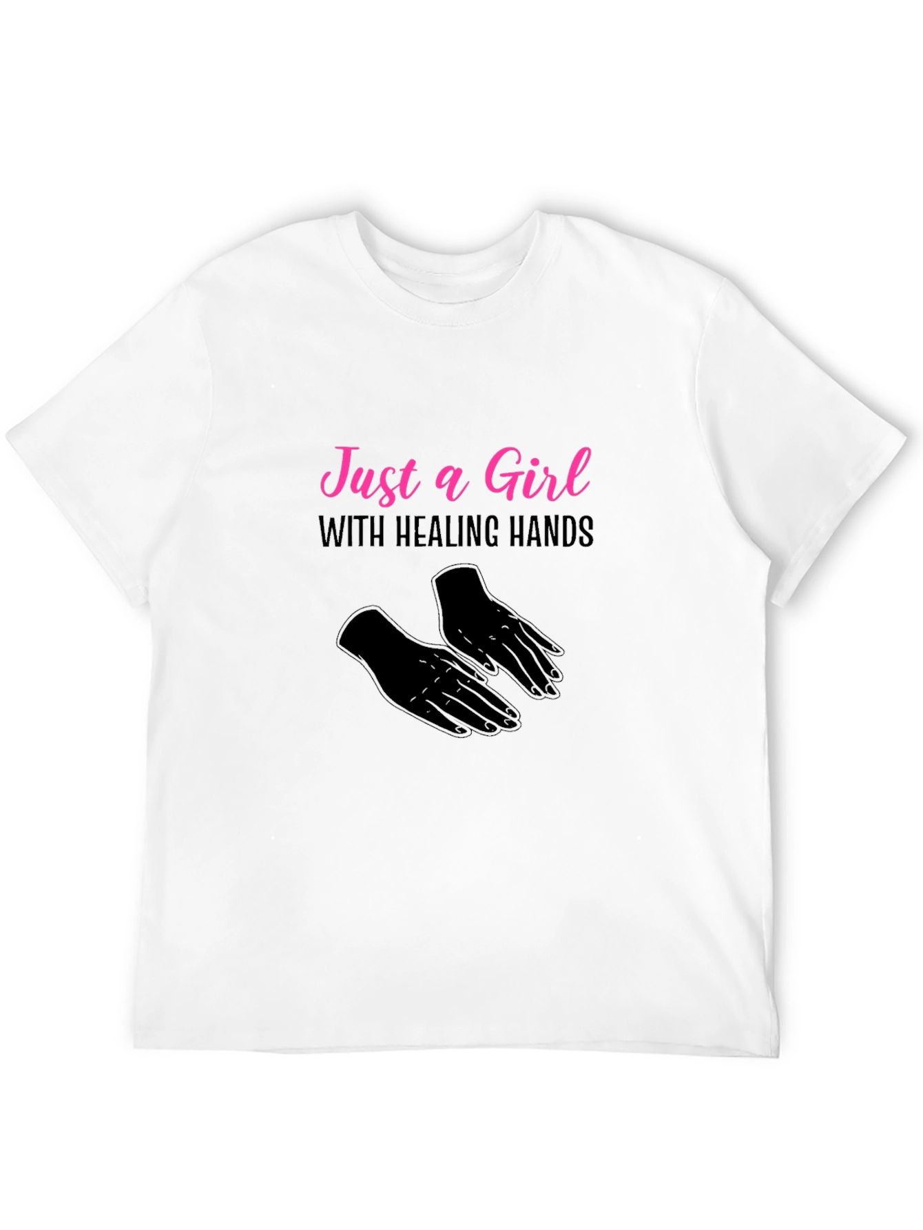 Just a Girl With Healing Hands T-Shirt