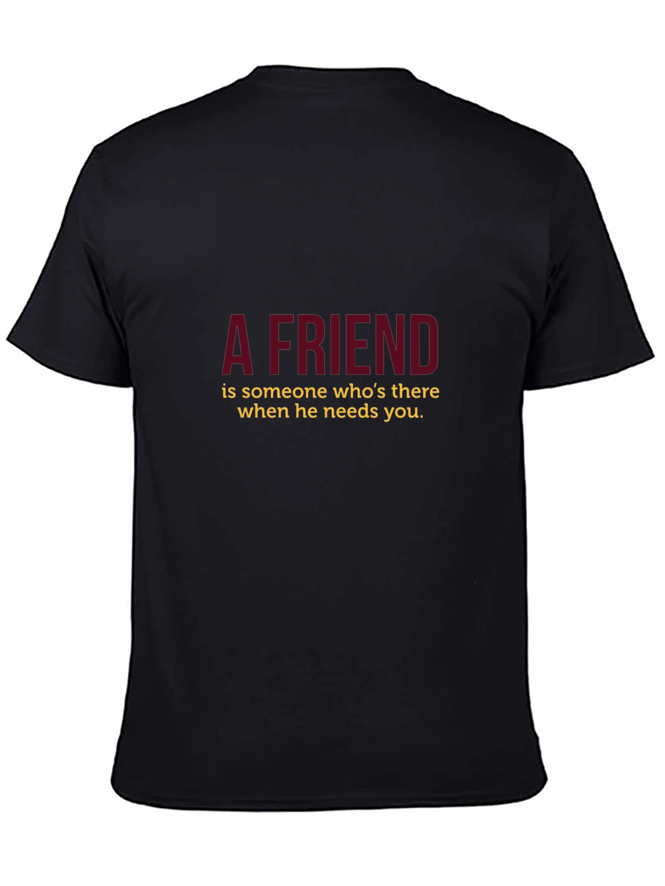A Friend Black T-Shirt