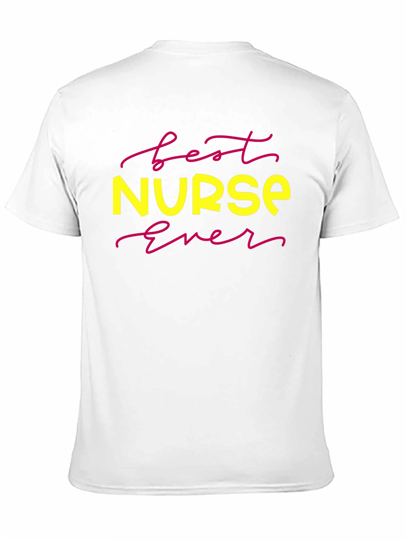 Best Nurse Ever Graphic T-Shirt