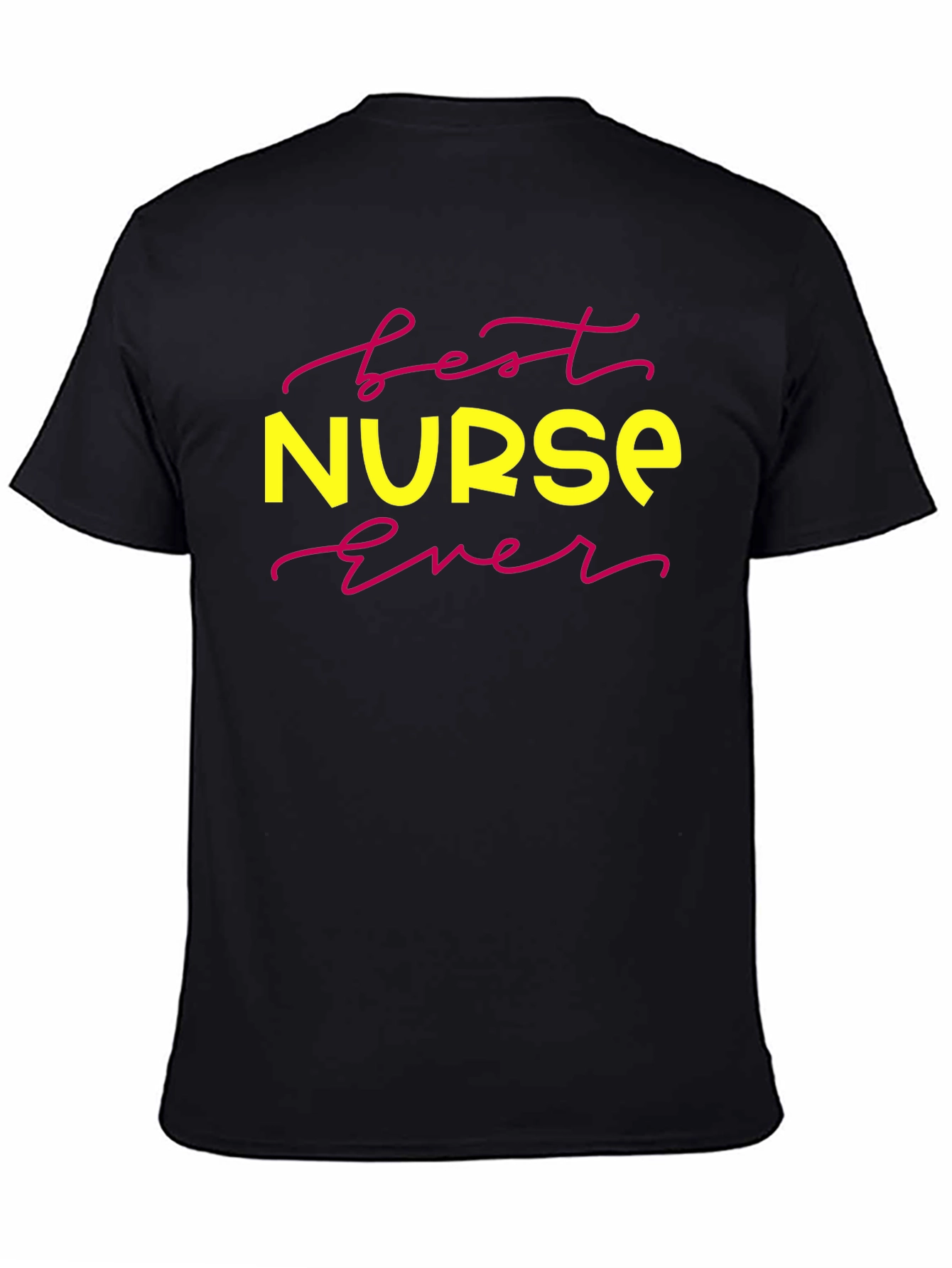 Best Nurse Ever Graphic T-Shirt