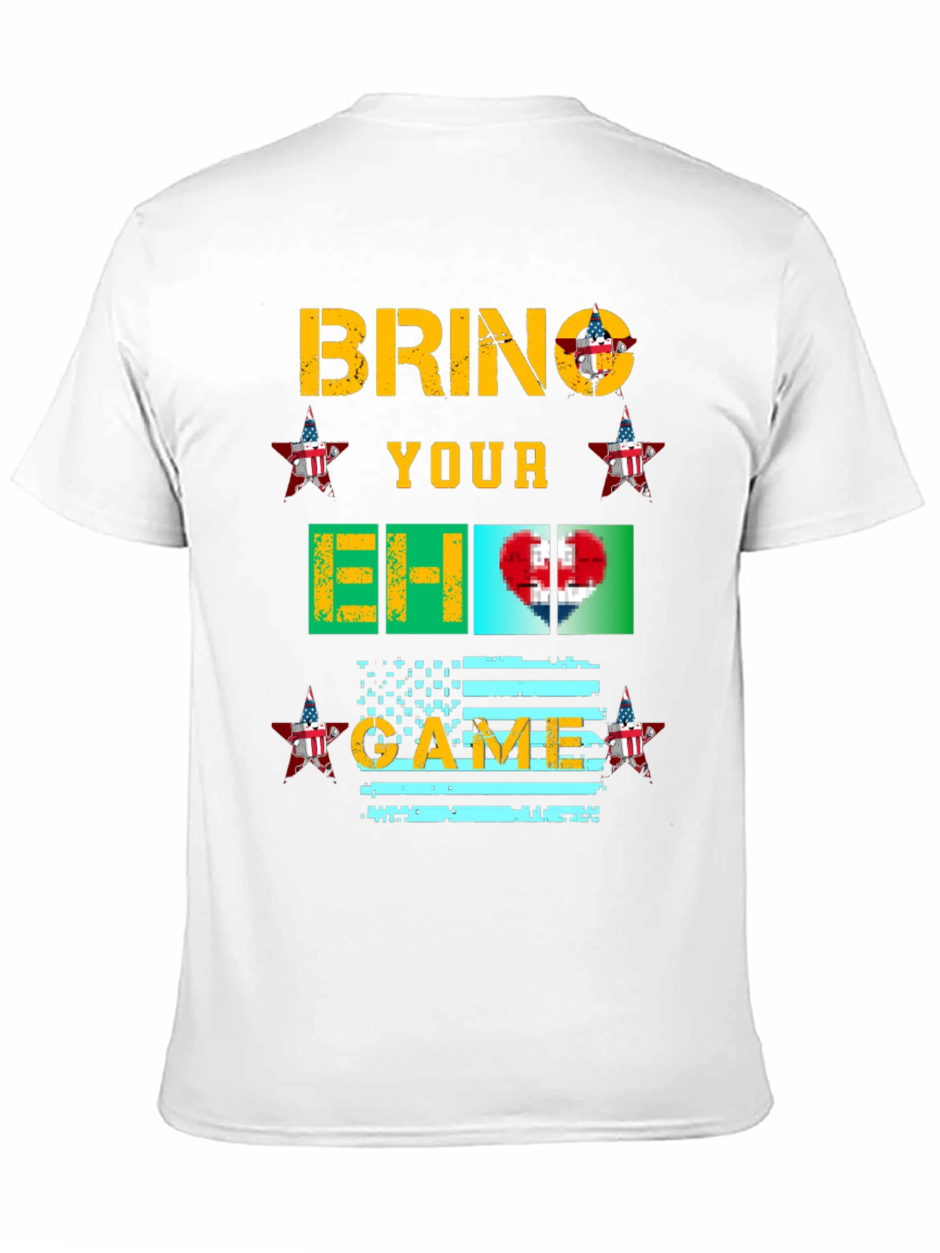 Bring Your EH Game USA T-Shirt