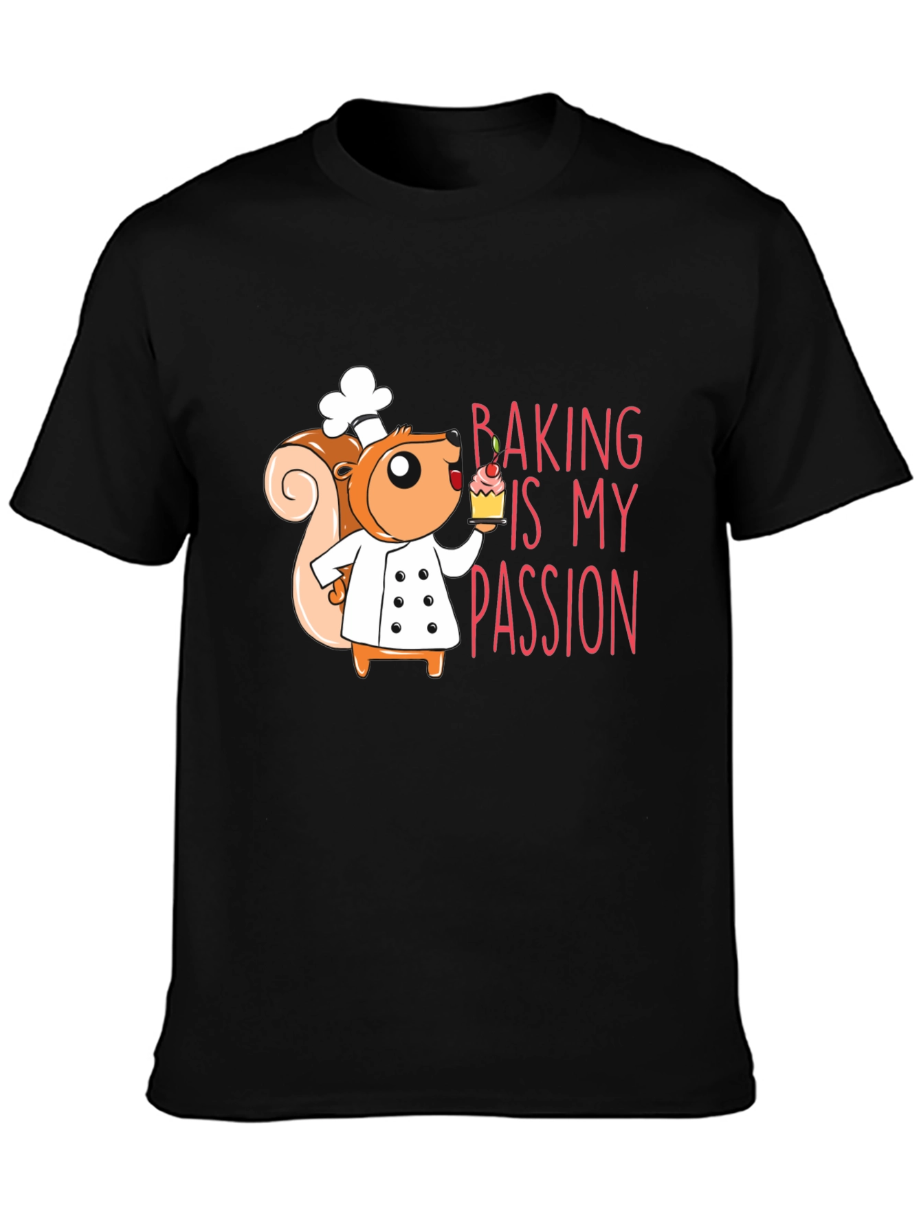 Baking is My Passion T-Shirt