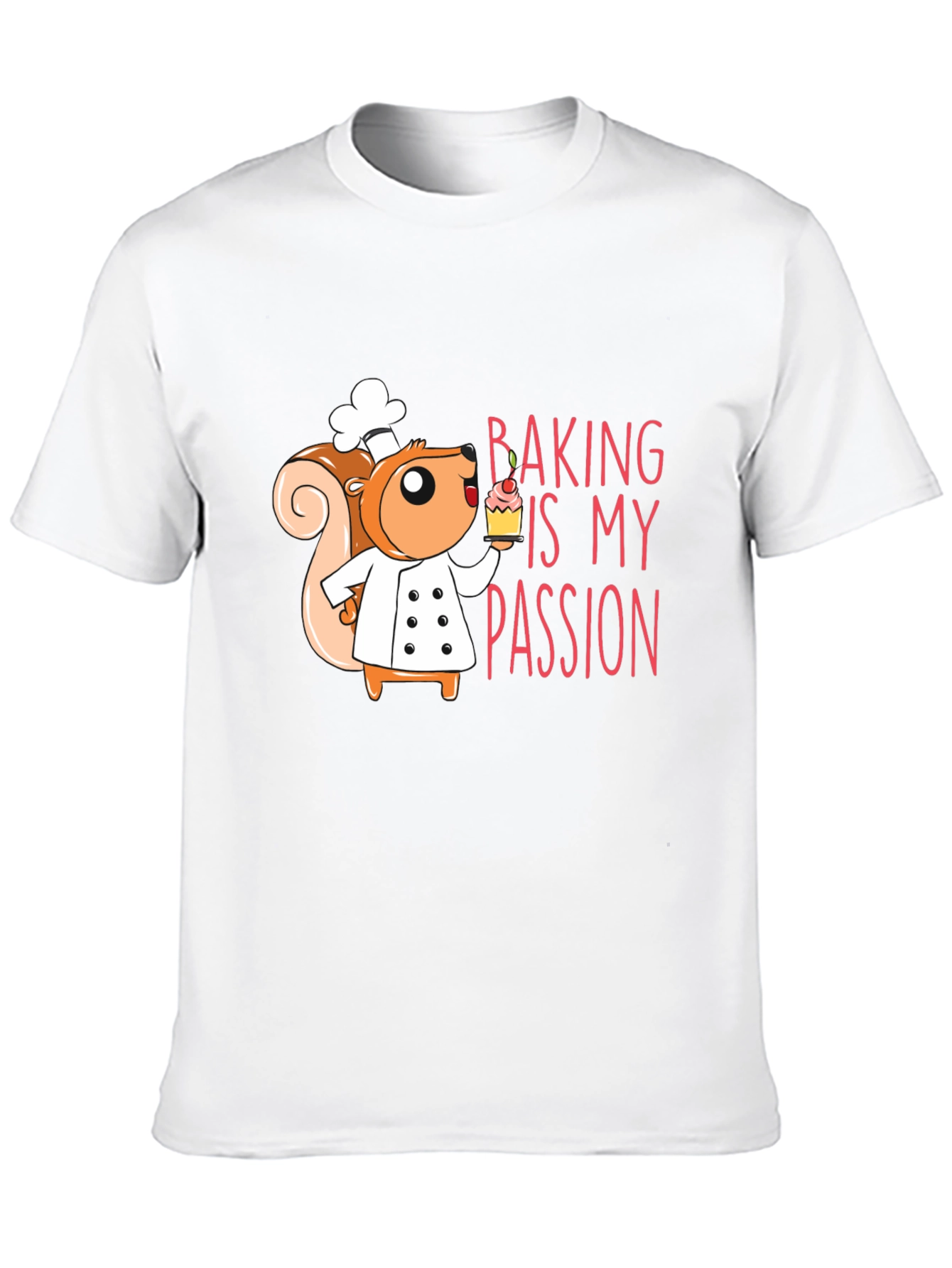 Baking is My Passion T-Shirt