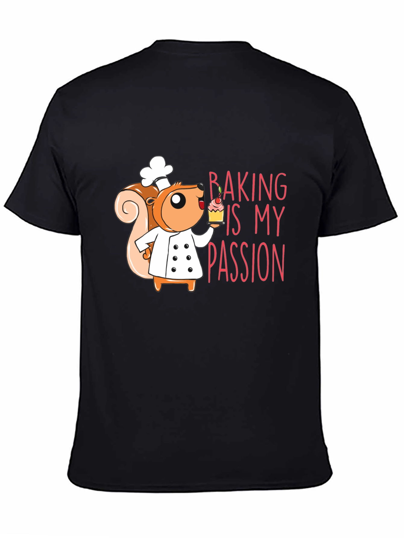 Baking is My Passion T-Shirt