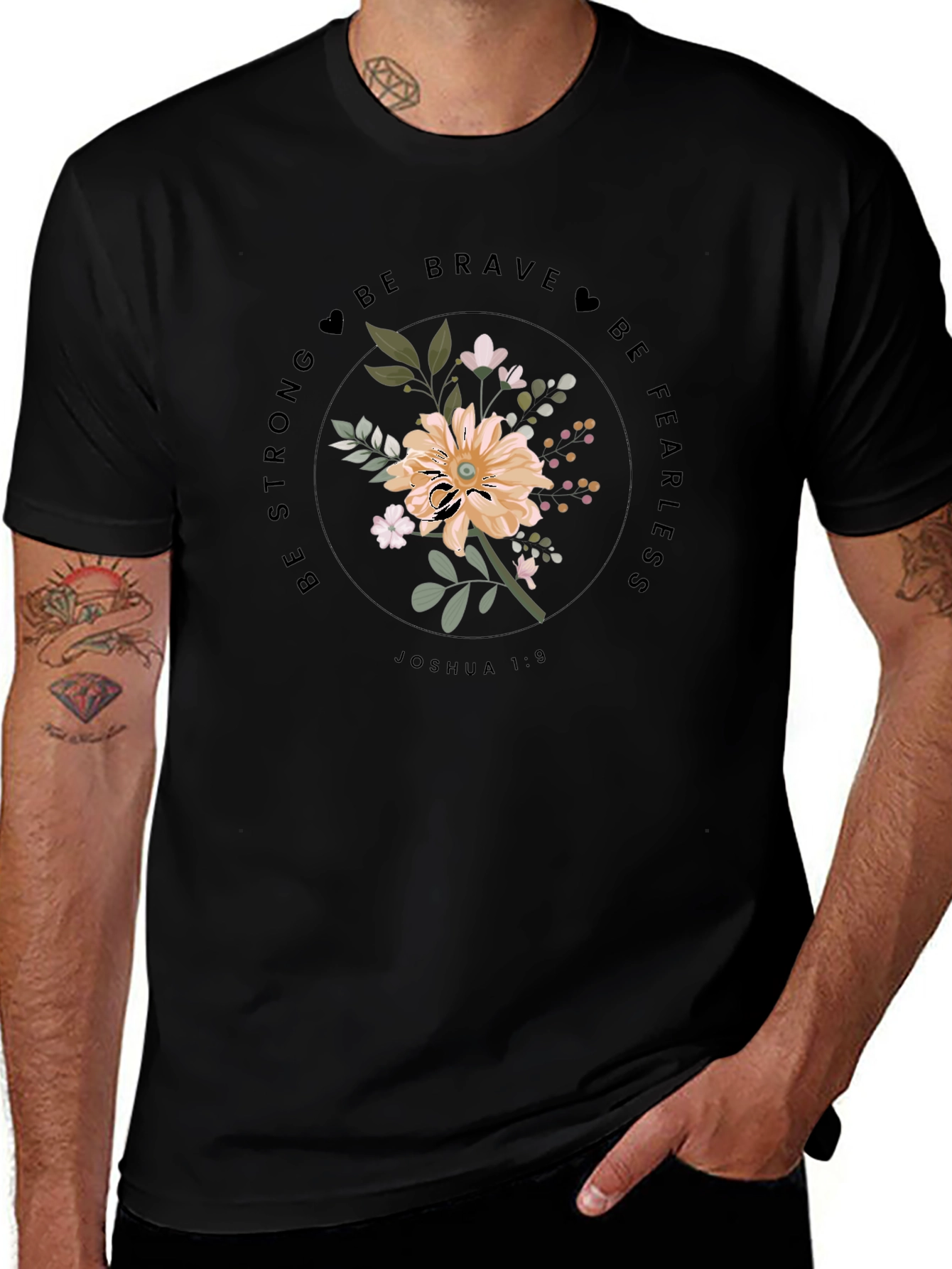 Floral Graphic Tee - Be Strong & Fearless