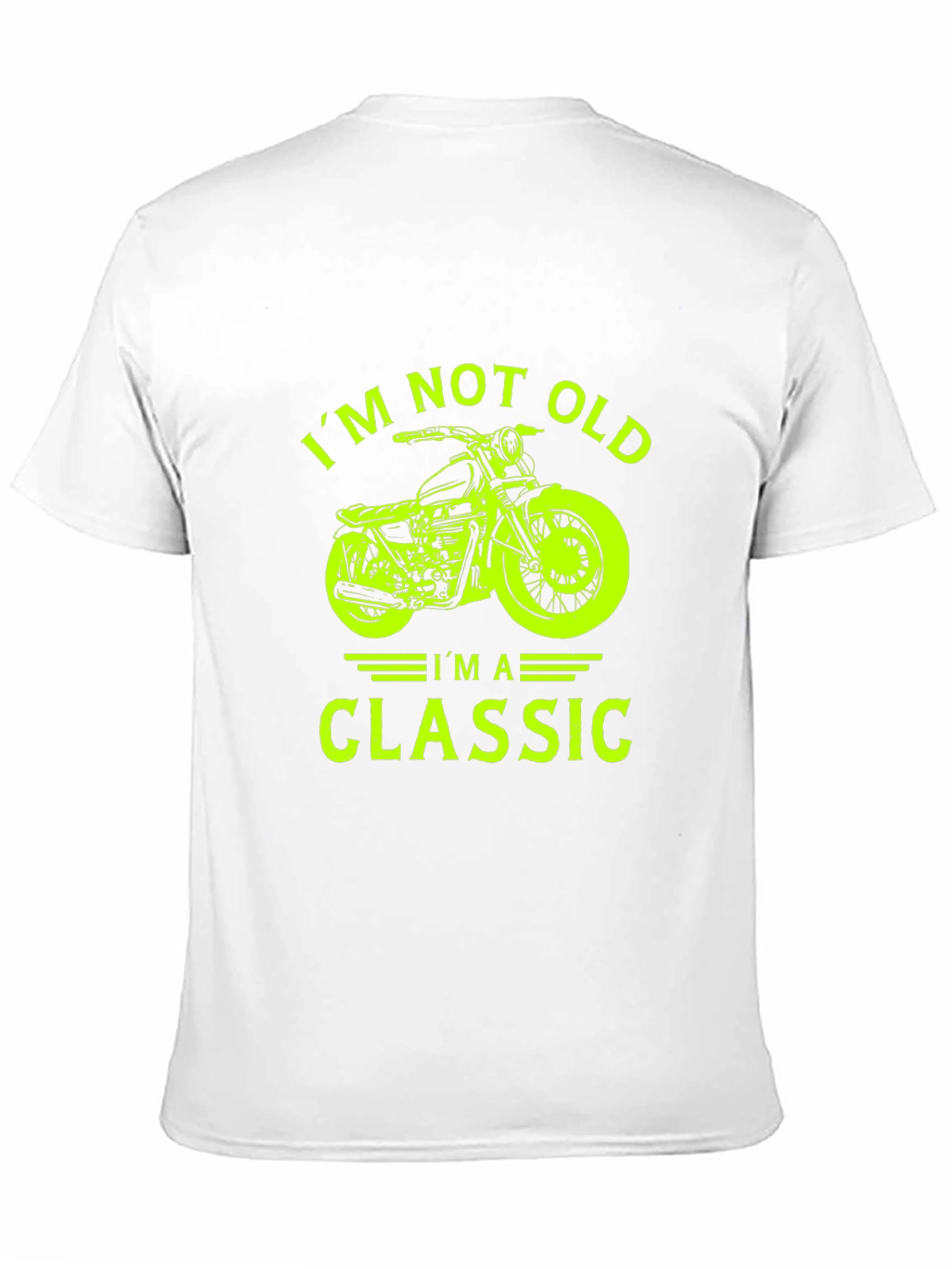 Im Not Old Im A Classic Motorcycle T-Shirt