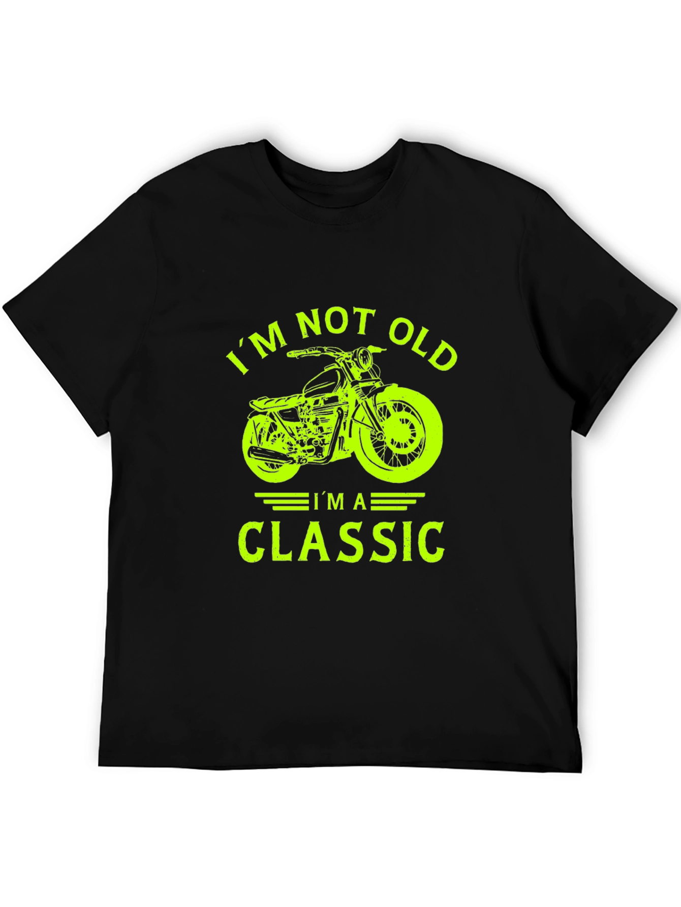 Im Not Old Im A Classic Motorcycle T-Shirt