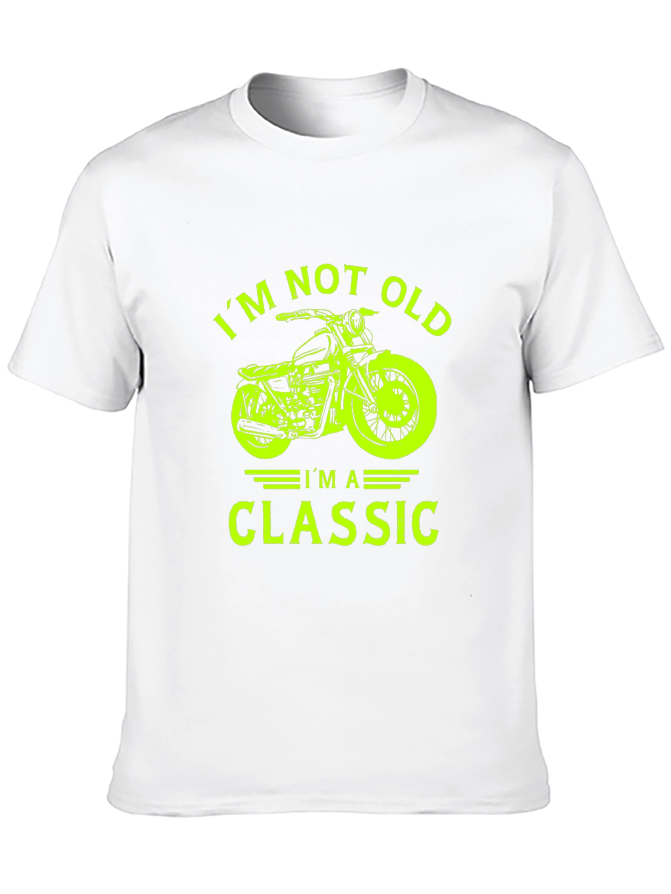 Im Not Old Im A Classic Motorcycle T-Shirt