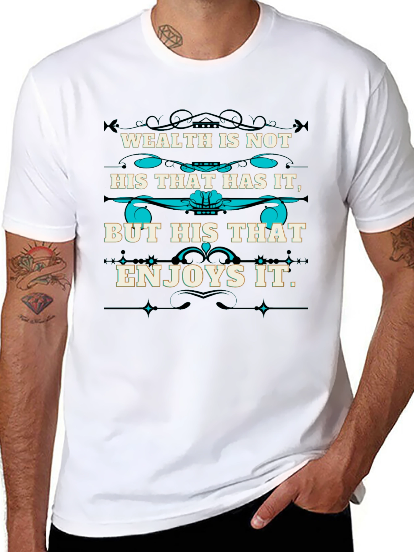 Wealth Quote T-Shirt - Enjoy What You Have