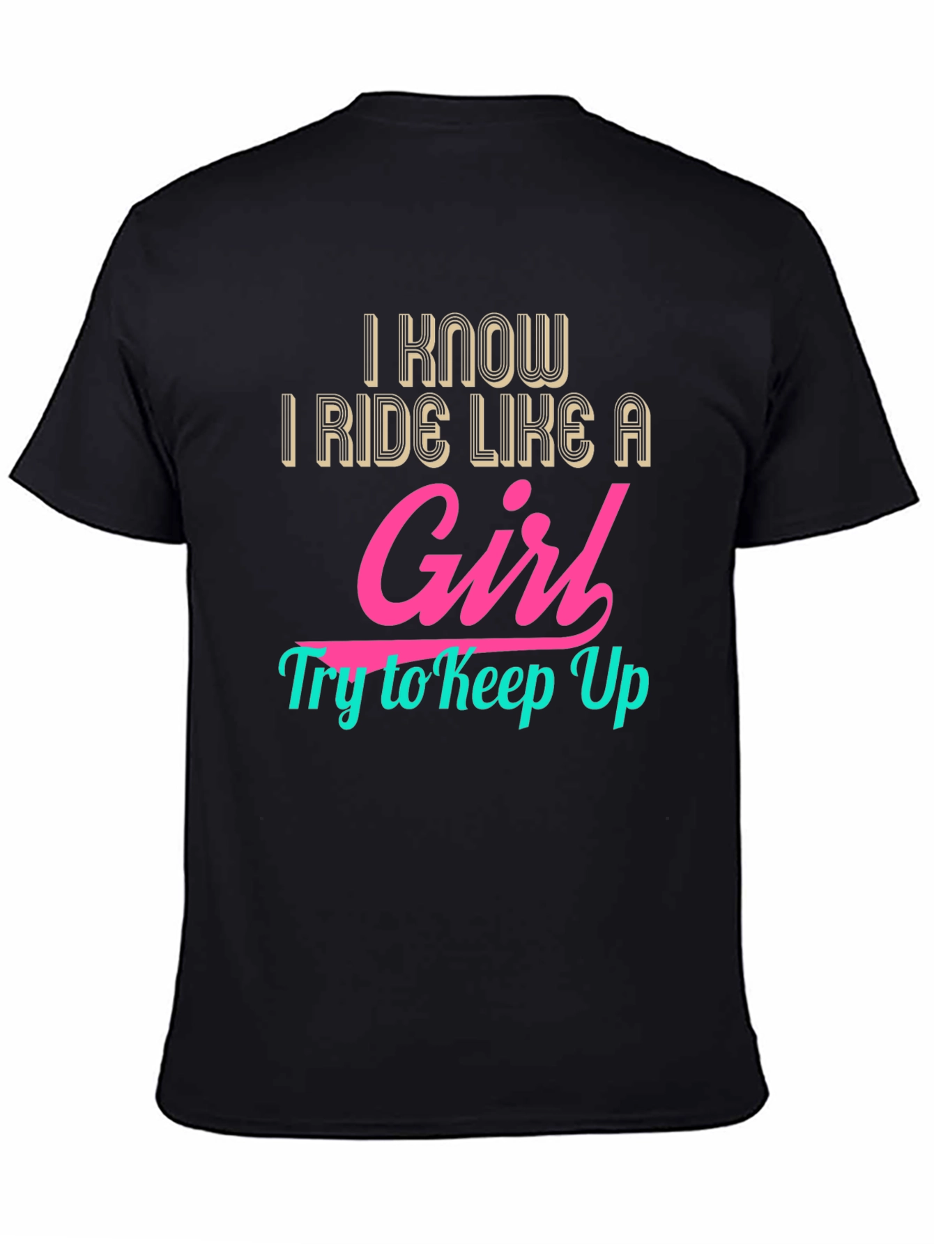 I Ride Like a Girl - Graphic Tee