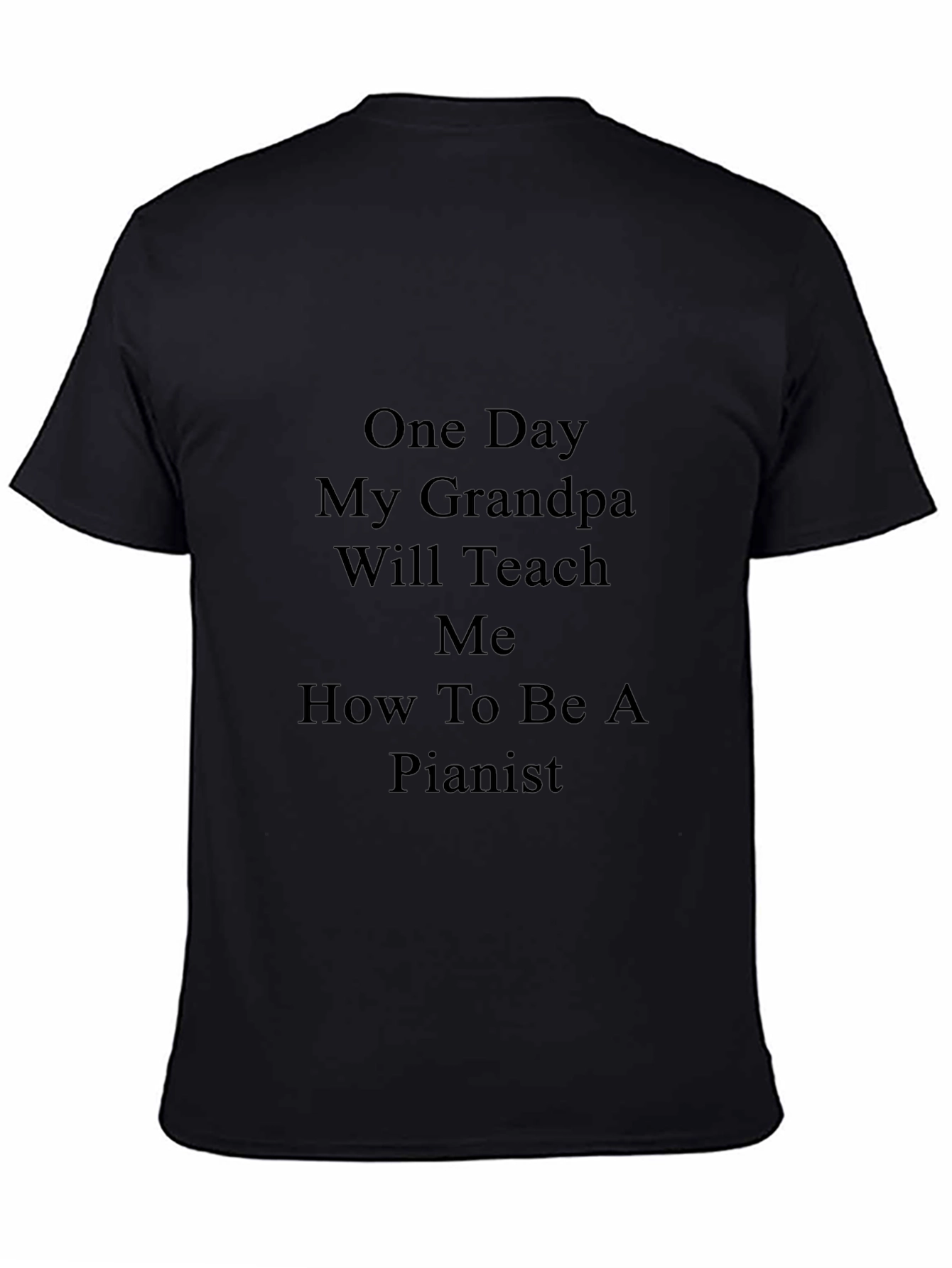 Grandpa Pianist T-Shirt - One Day