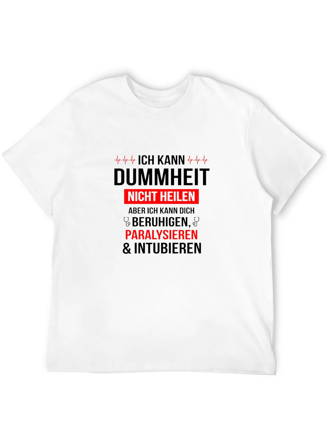 Funny Medical T-Shirt for Doctors and Nurses