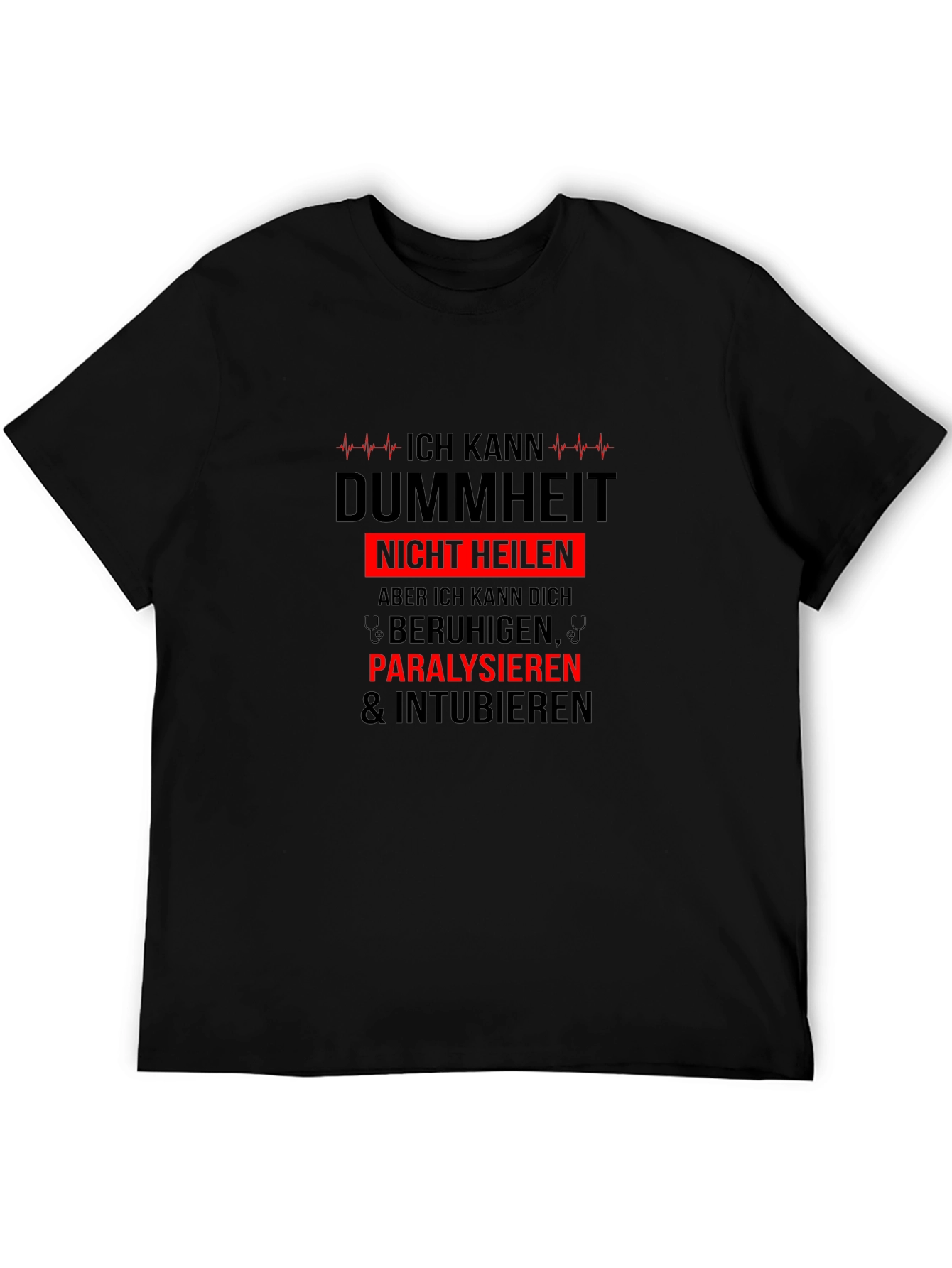 Funny Medical T-Shirt for Doctors and Nurses