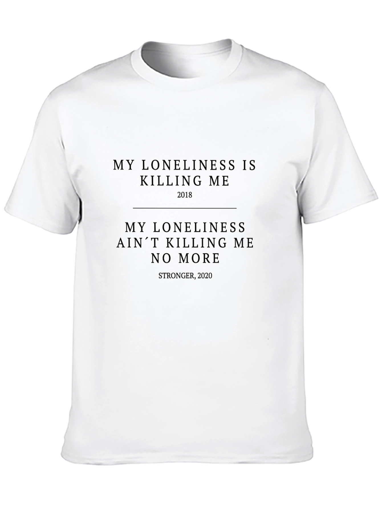 My Loneliness Black T-Shirt