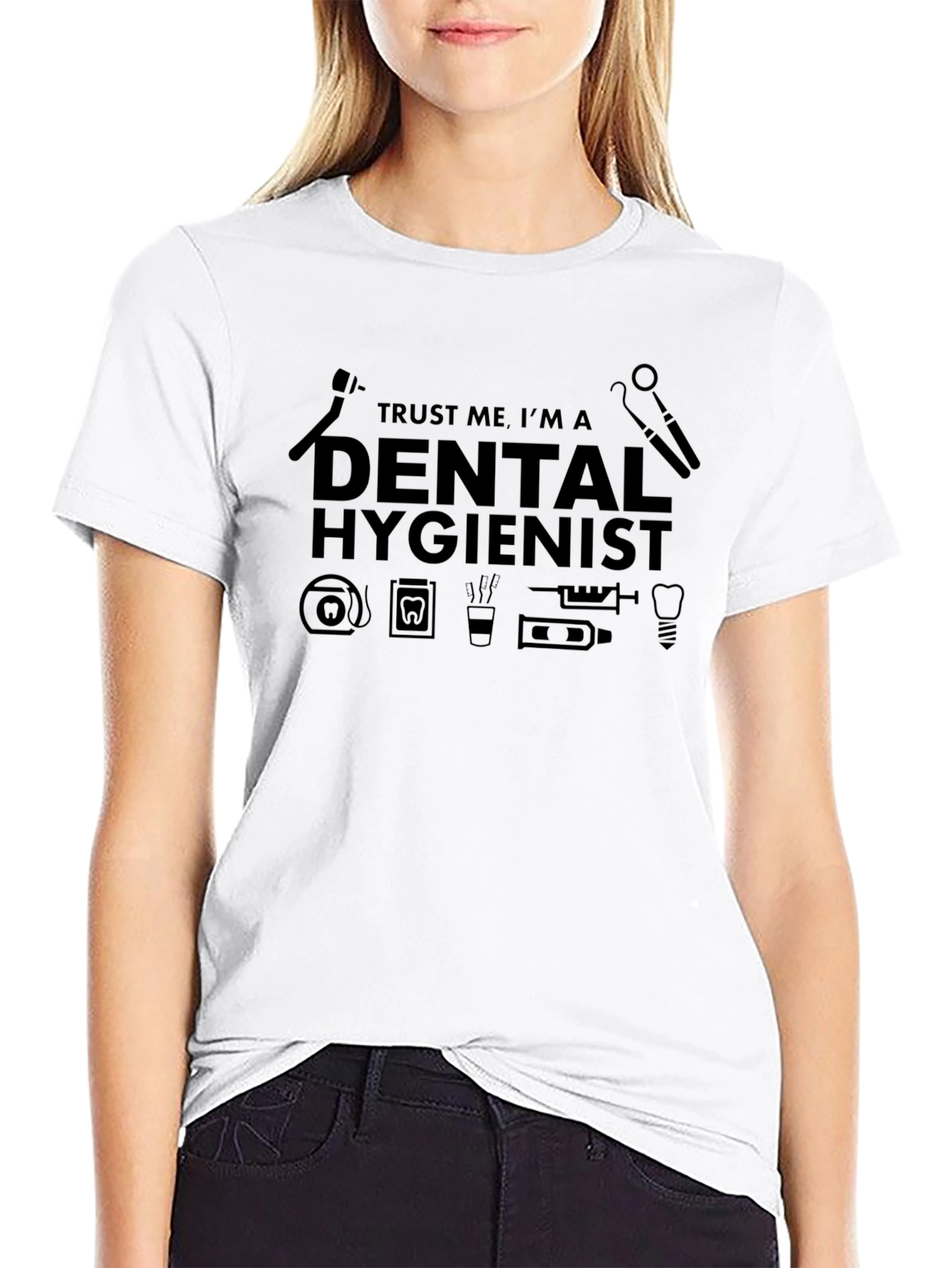 Dental Hygienist T-Shirt - Trust Me Im A...