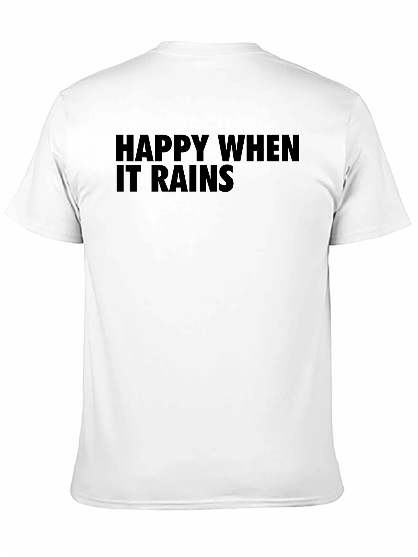 Happy When It Rains T-Shirt - Black