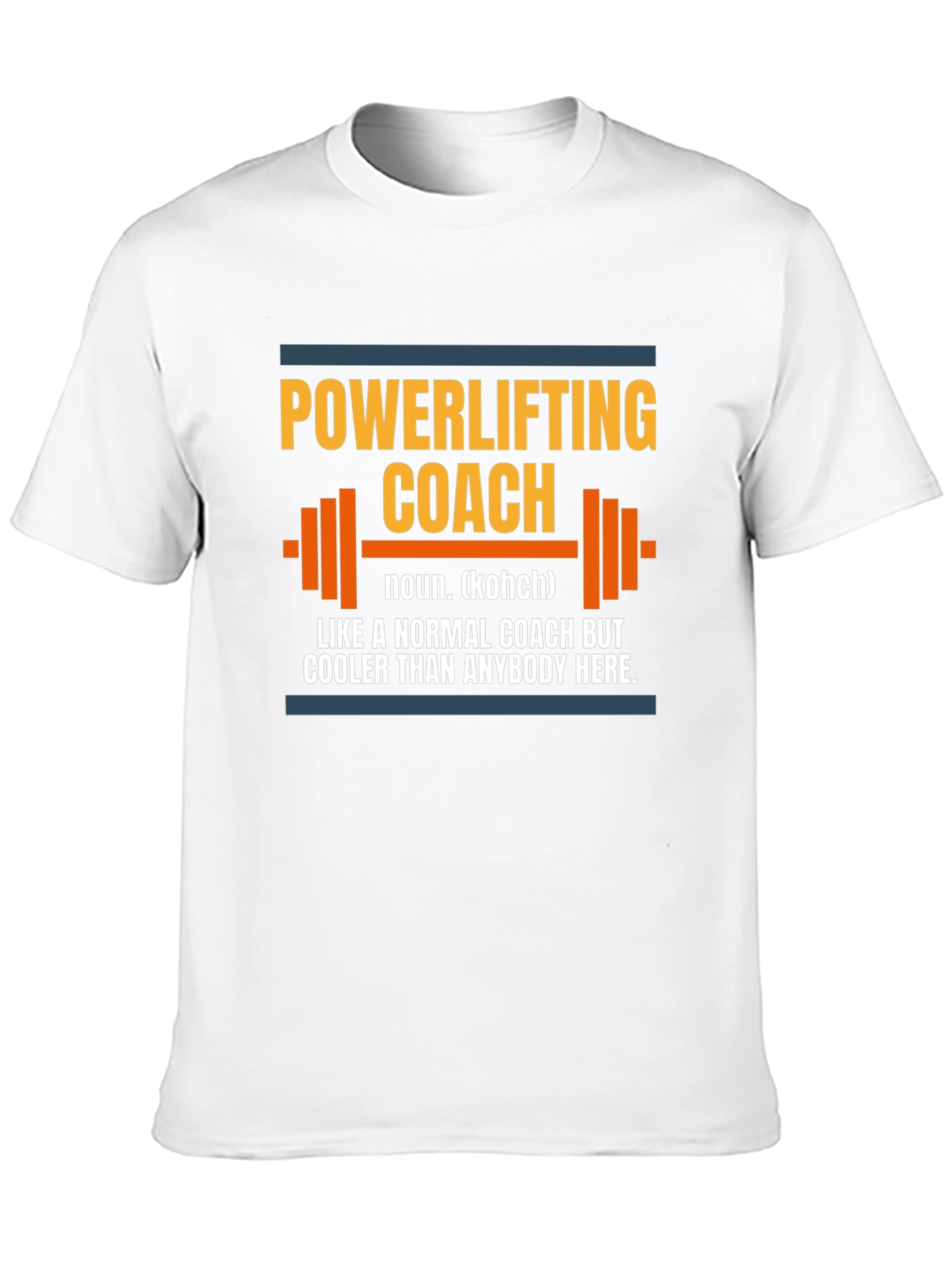 Powerlifting Coach T-Shirt - Funny Gym Workout Tee