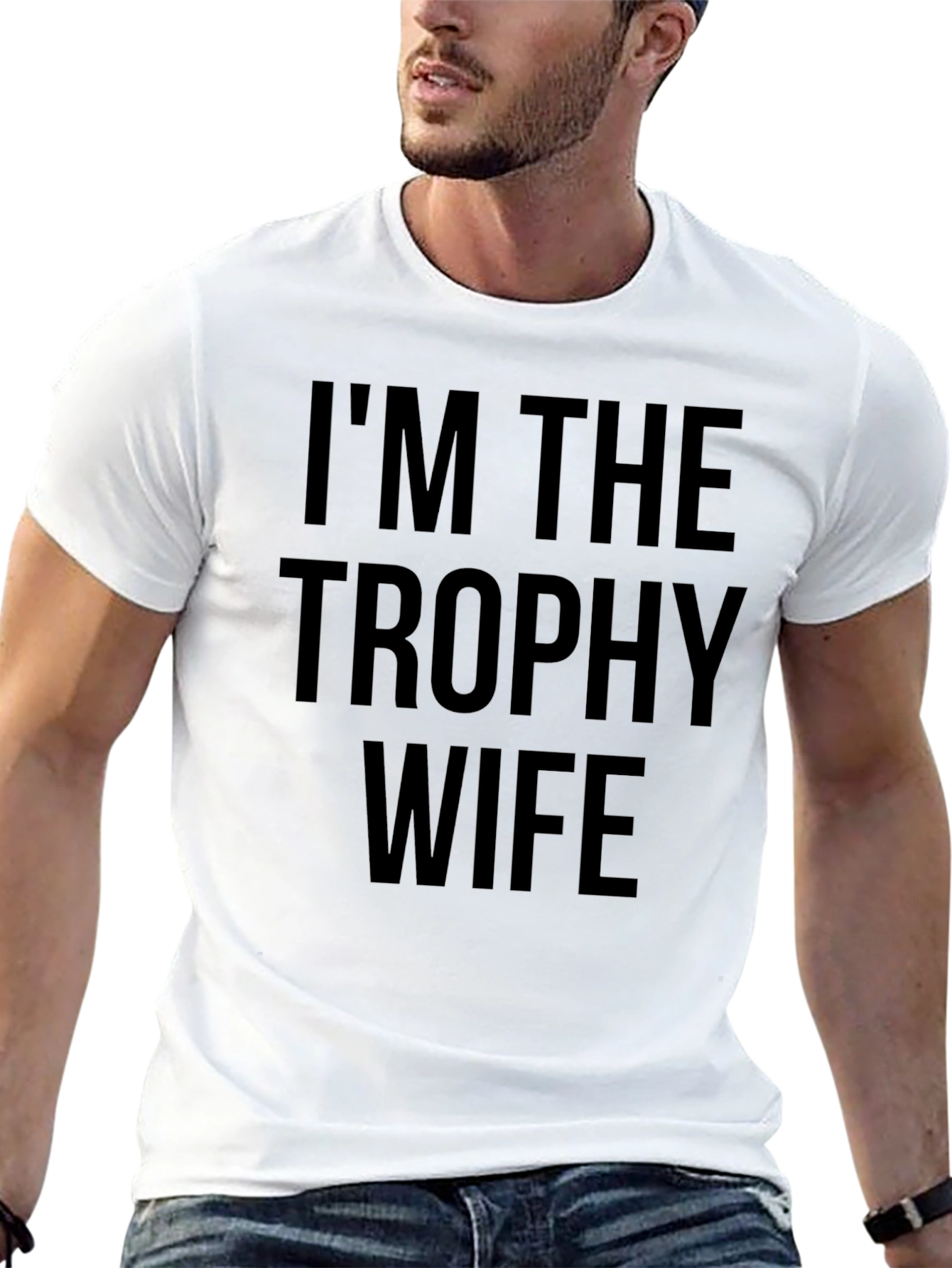 Im the Trophy Wife Graphic Tee
