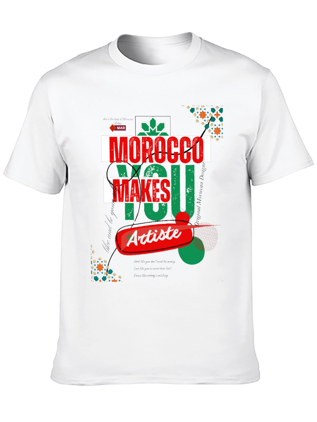 Morocco Makes You Artiste Graphic T-Shirt