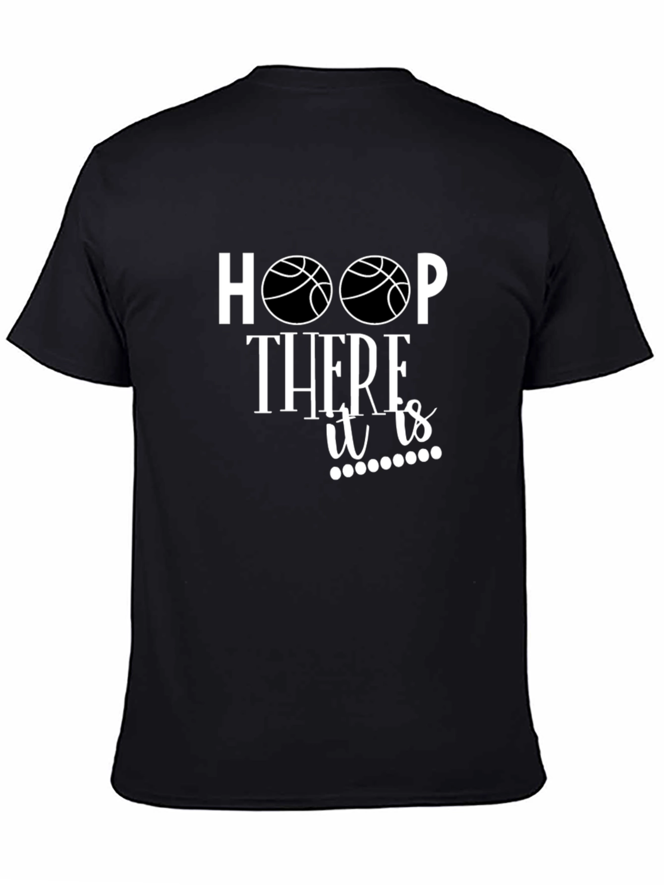 Hoop There It Is Basketball Graphic Tee