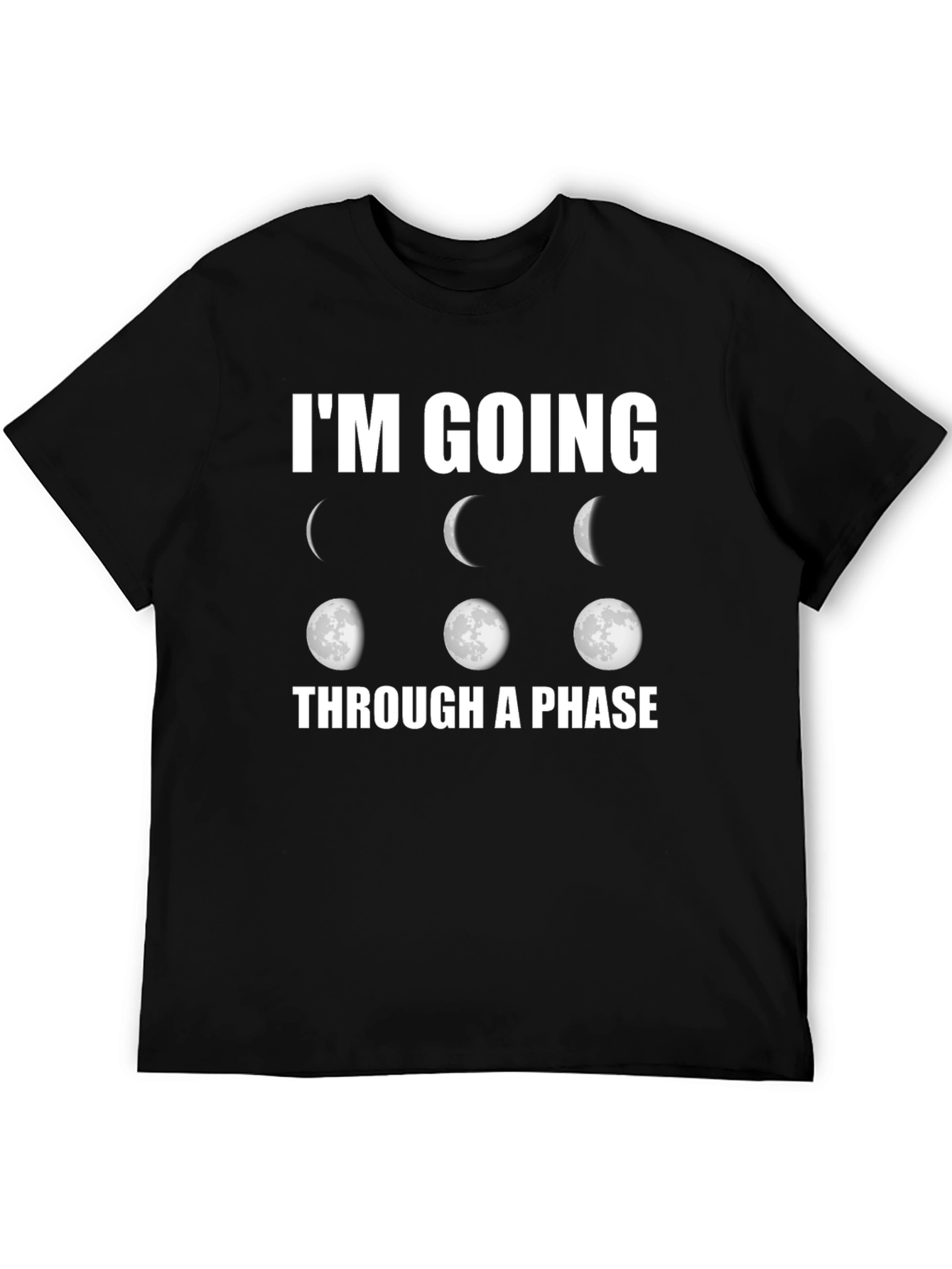 Im Going Through a Phase Graphic Tee