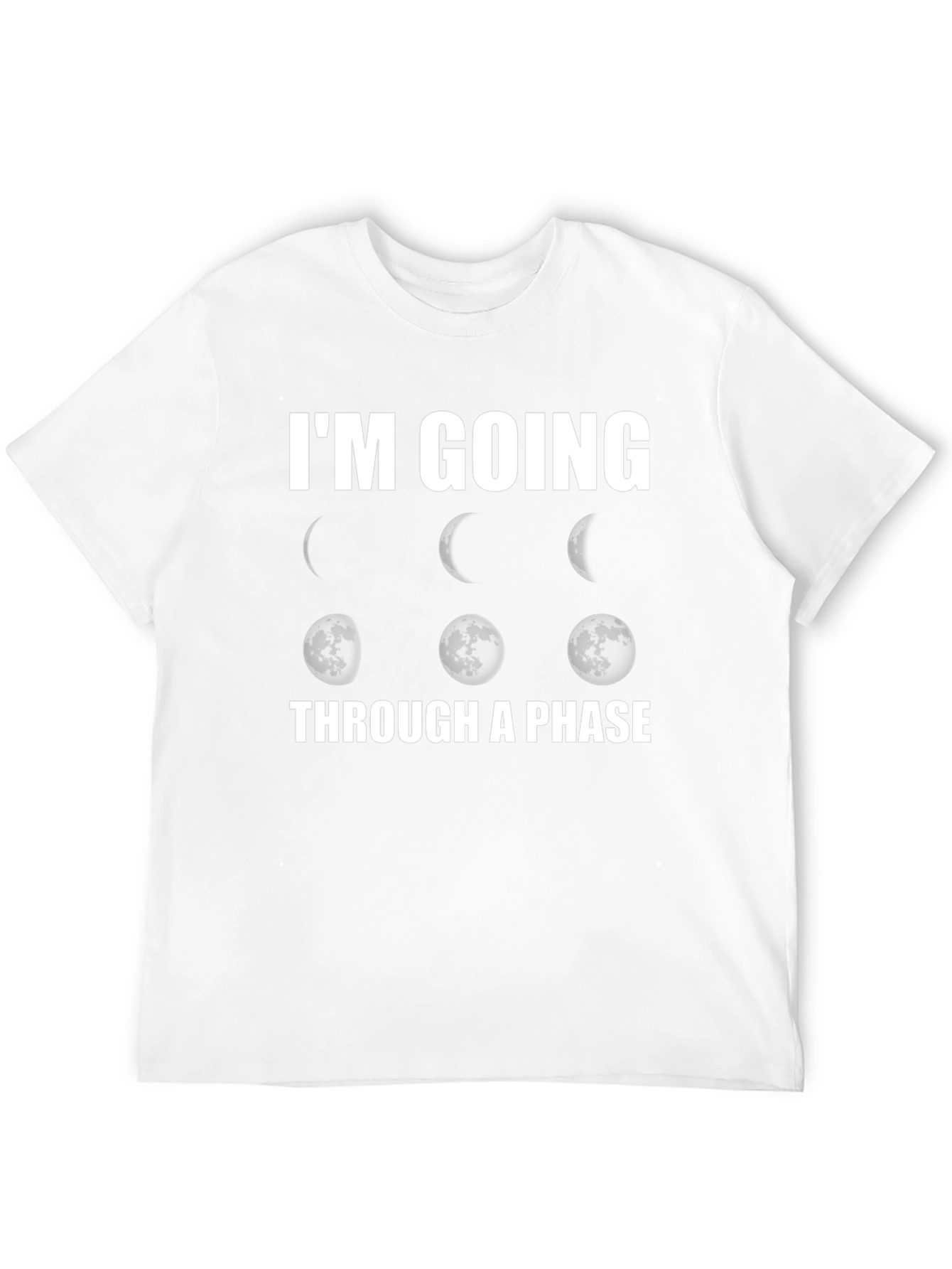 Im Going Through a Phase Graphic Tee