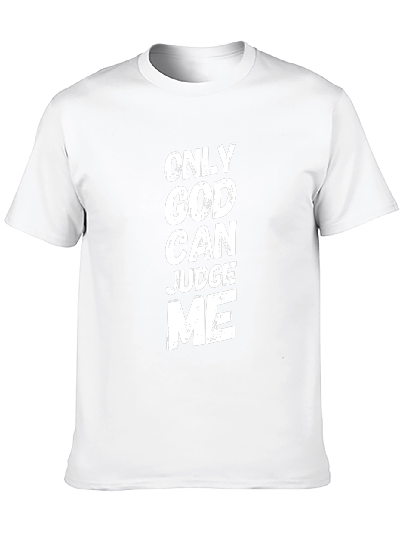 Only God Can Judge Me Graphic T-Shirt