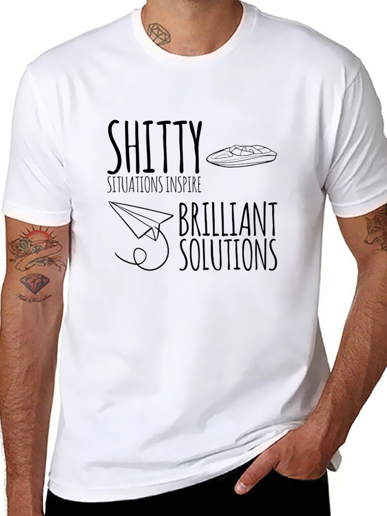 Inspirational T-Shirt - Shitty Situations Brilliant Solutions