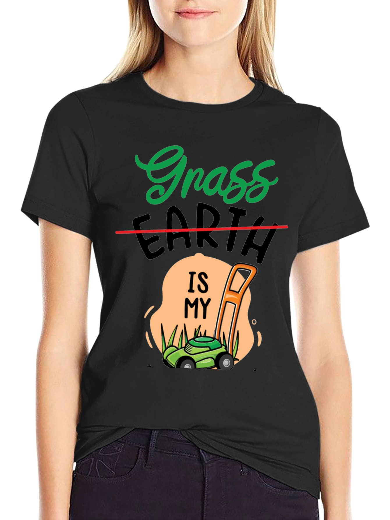 Grass Earth Is My Turf - Gardening T-Shirt