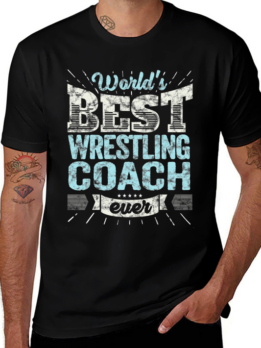 Worlds Best Wrestling Coach Ever T-Shirt
