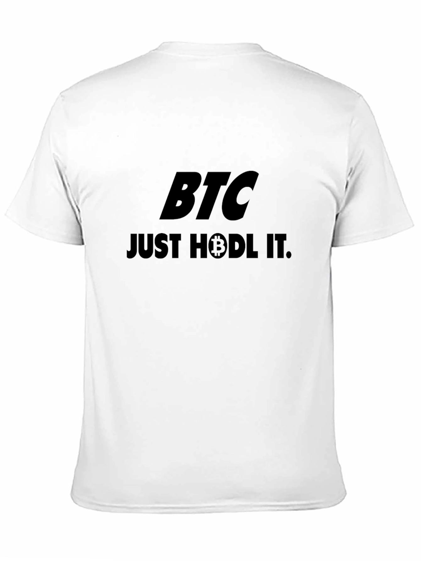 BTC Just Hodl It. T-Shirt
