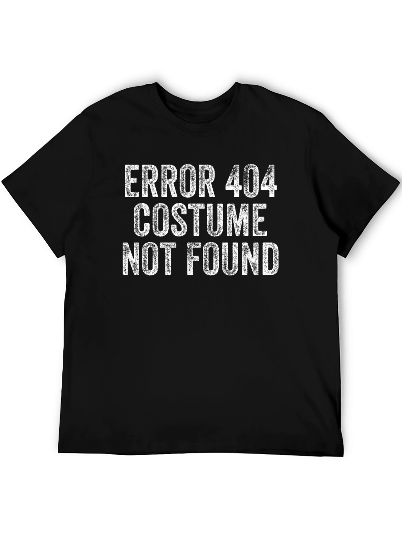Error 404 Costume Not Found Black T-Shirt