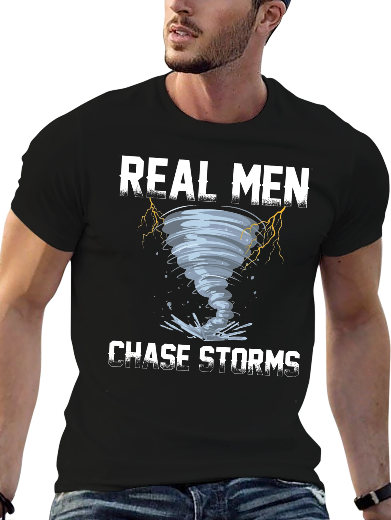 Real Men Chase Storms Graphic T-Shirt