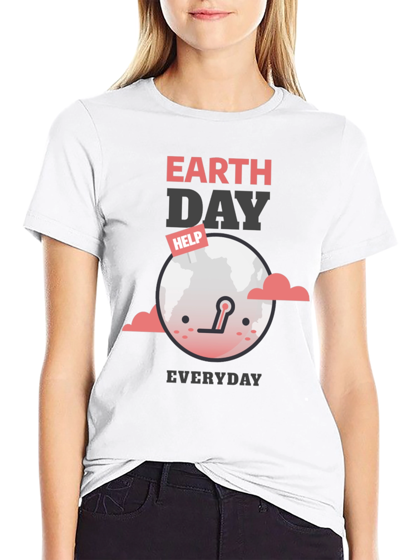 Earth Day Everyday T-Shirt - Help Save the Planet