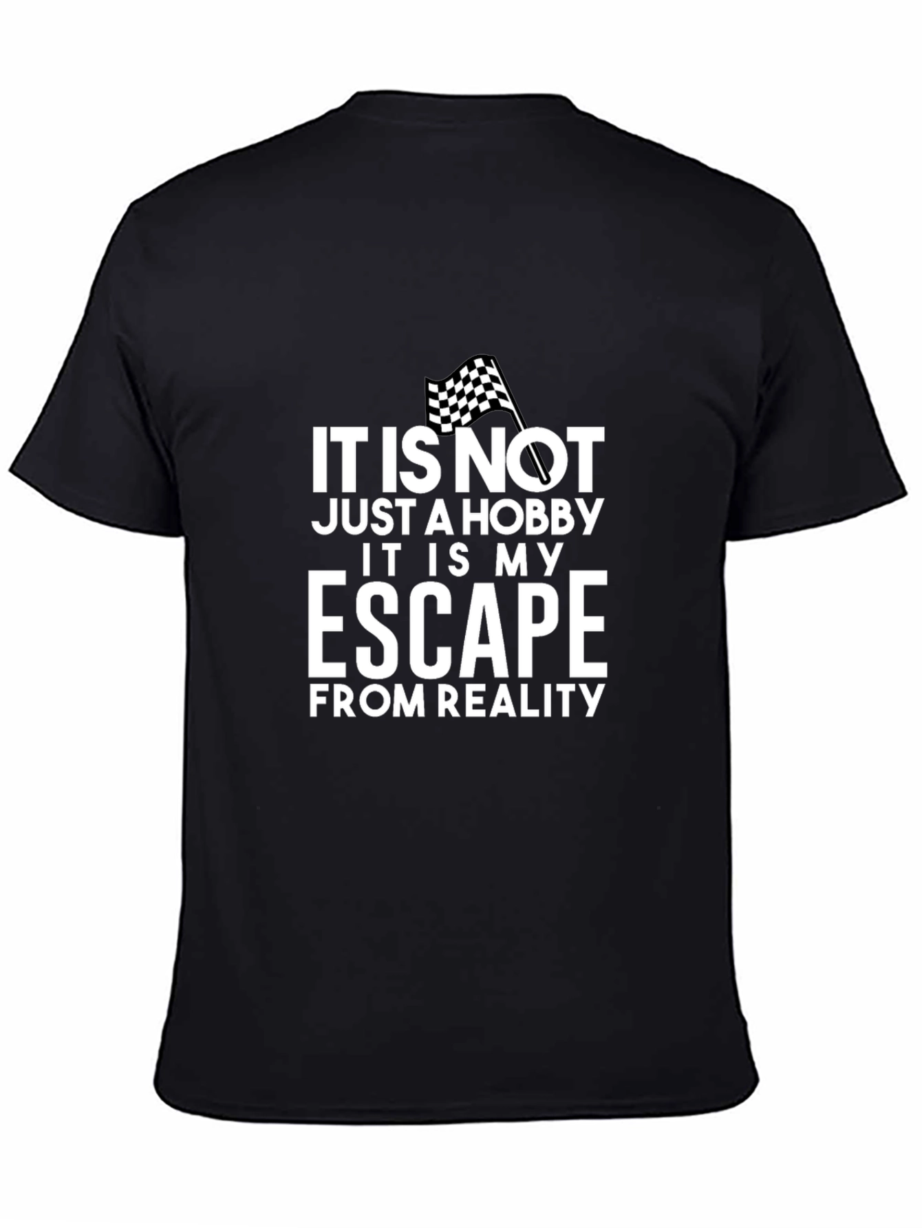 Racing is my Escape T-Shirt - Hobby Tee