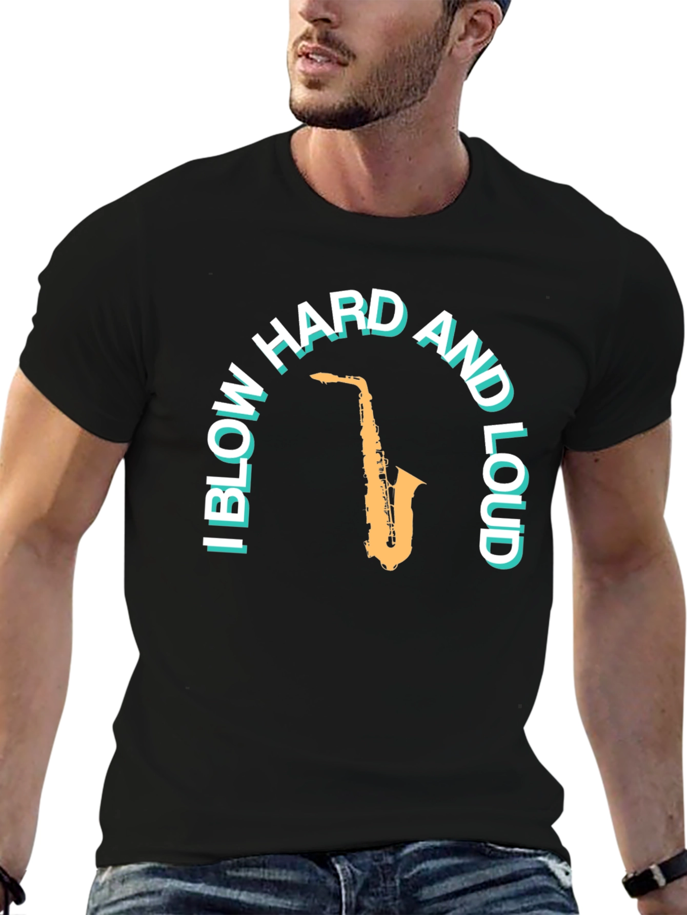Saxophone T-Shirt: Blow Hard And Loud Graphic Tee
