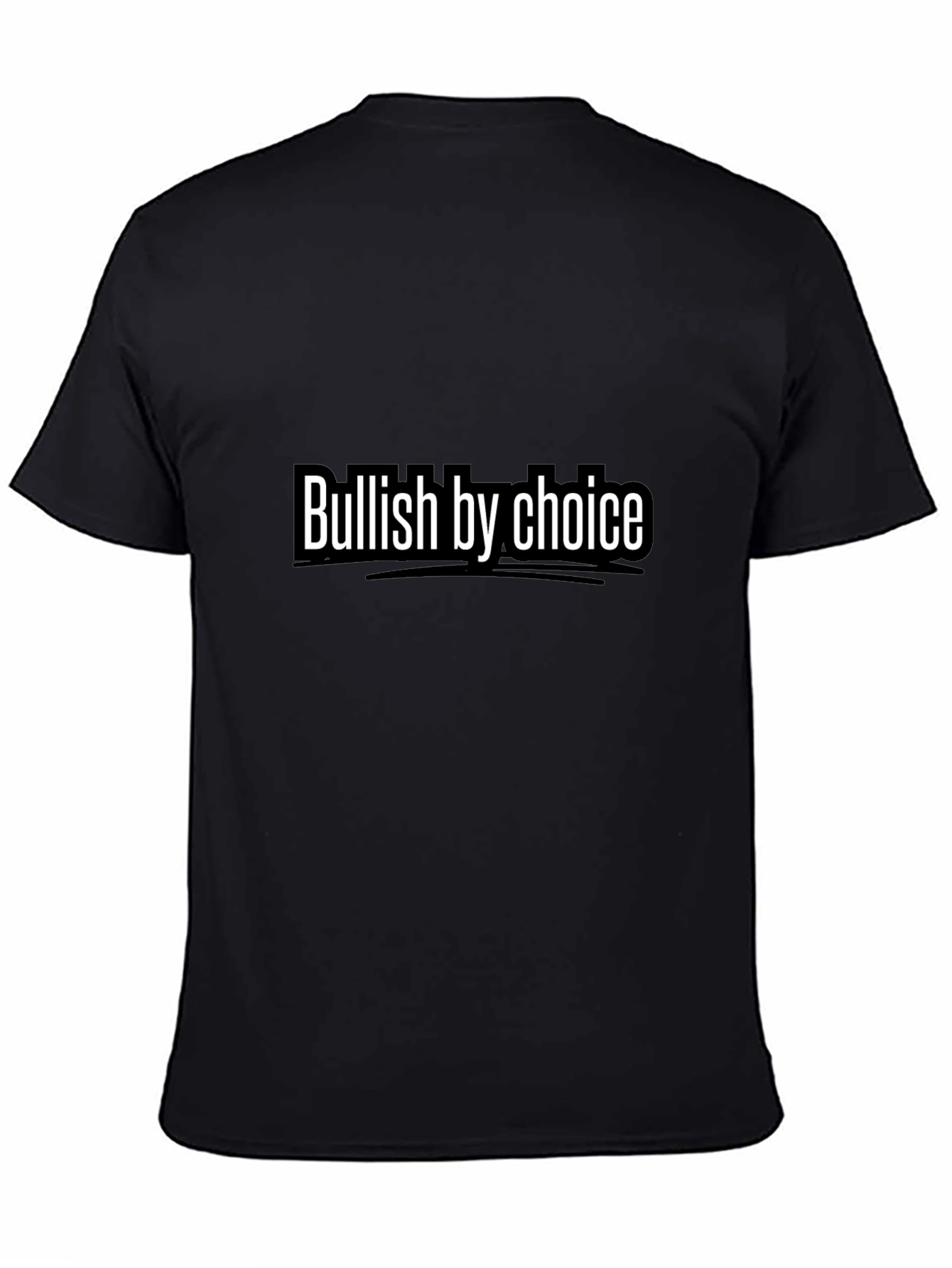 Bullish by Choice T-Shirt