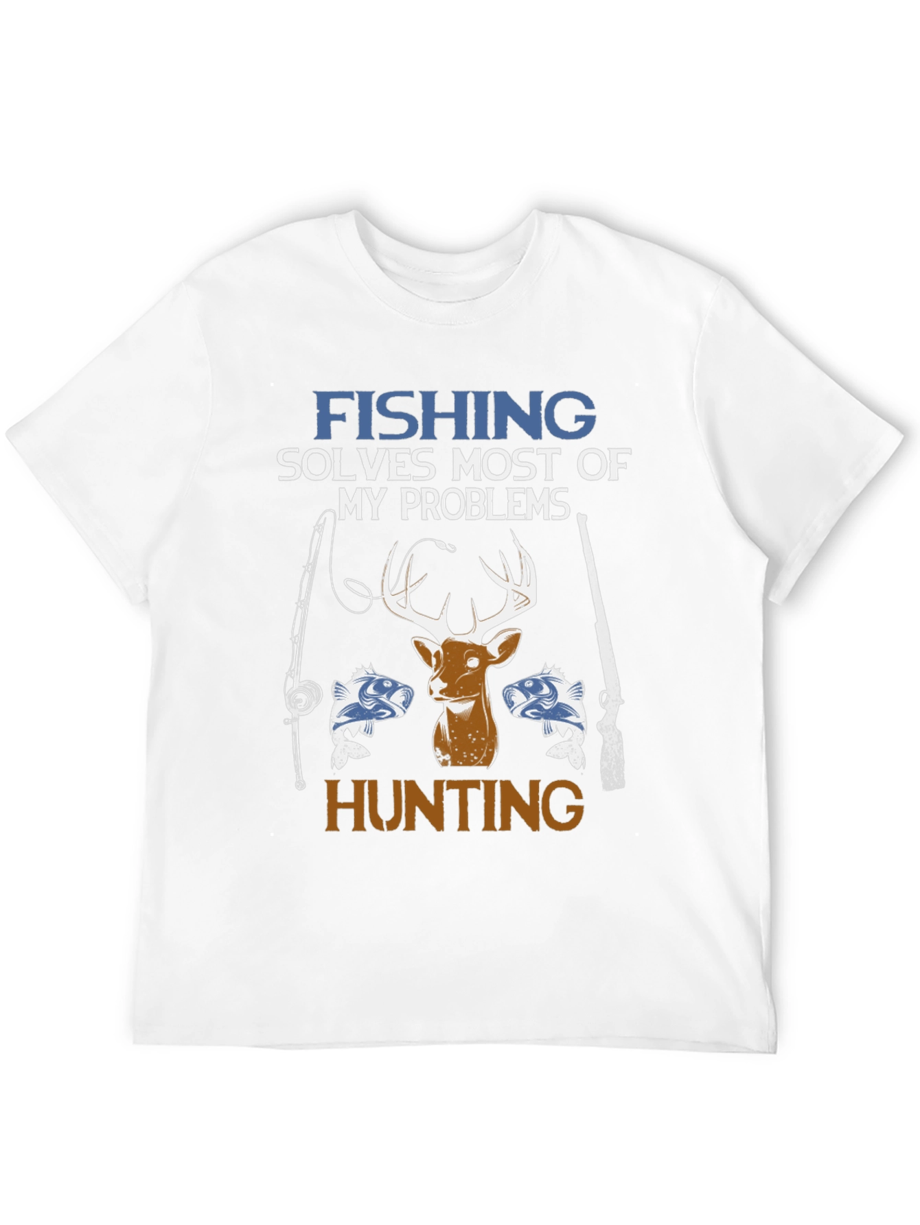 Fishing & Hunting Solves Problems T-Shirt