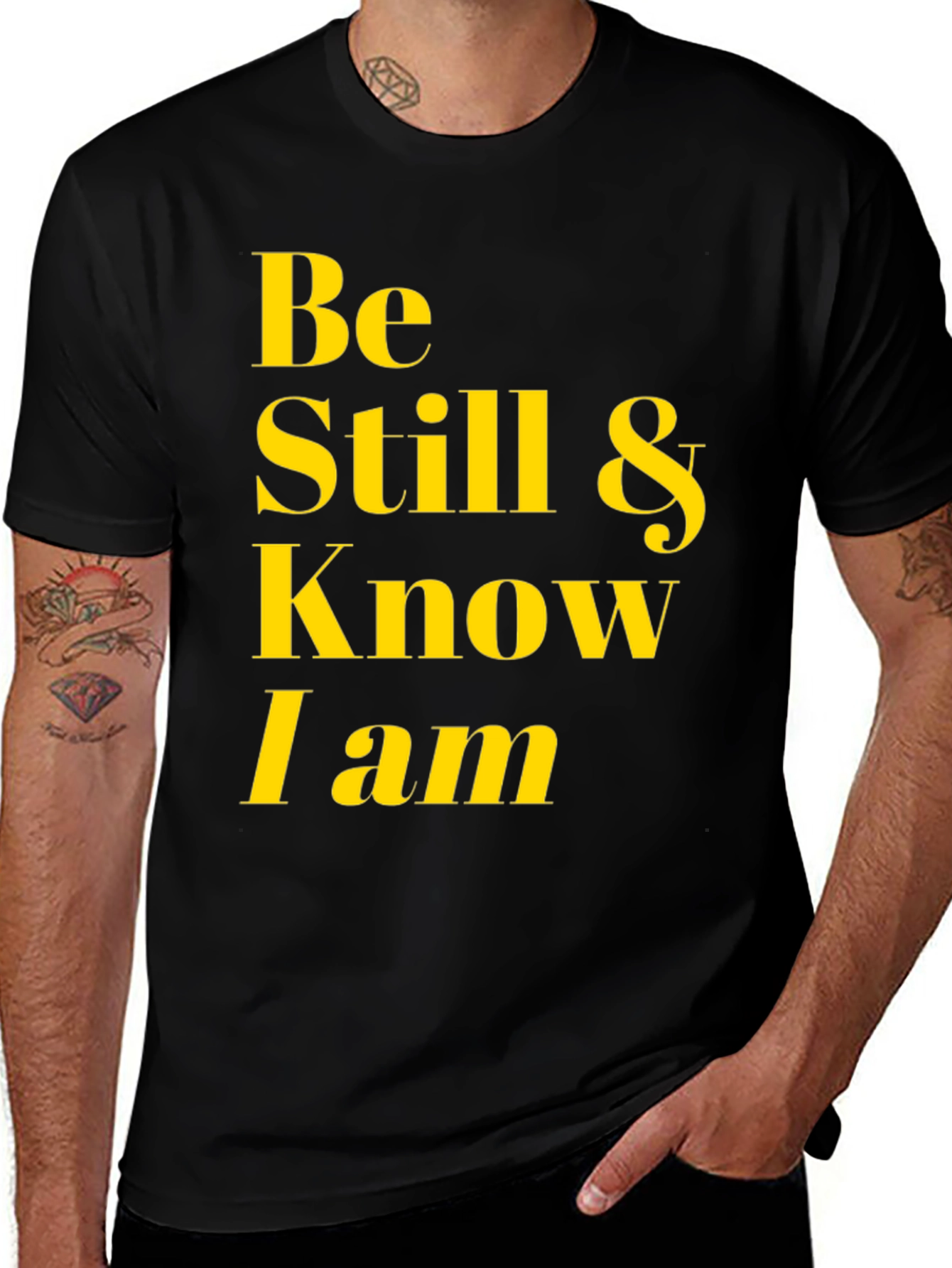 Be Still & Know I Am T-Shirt