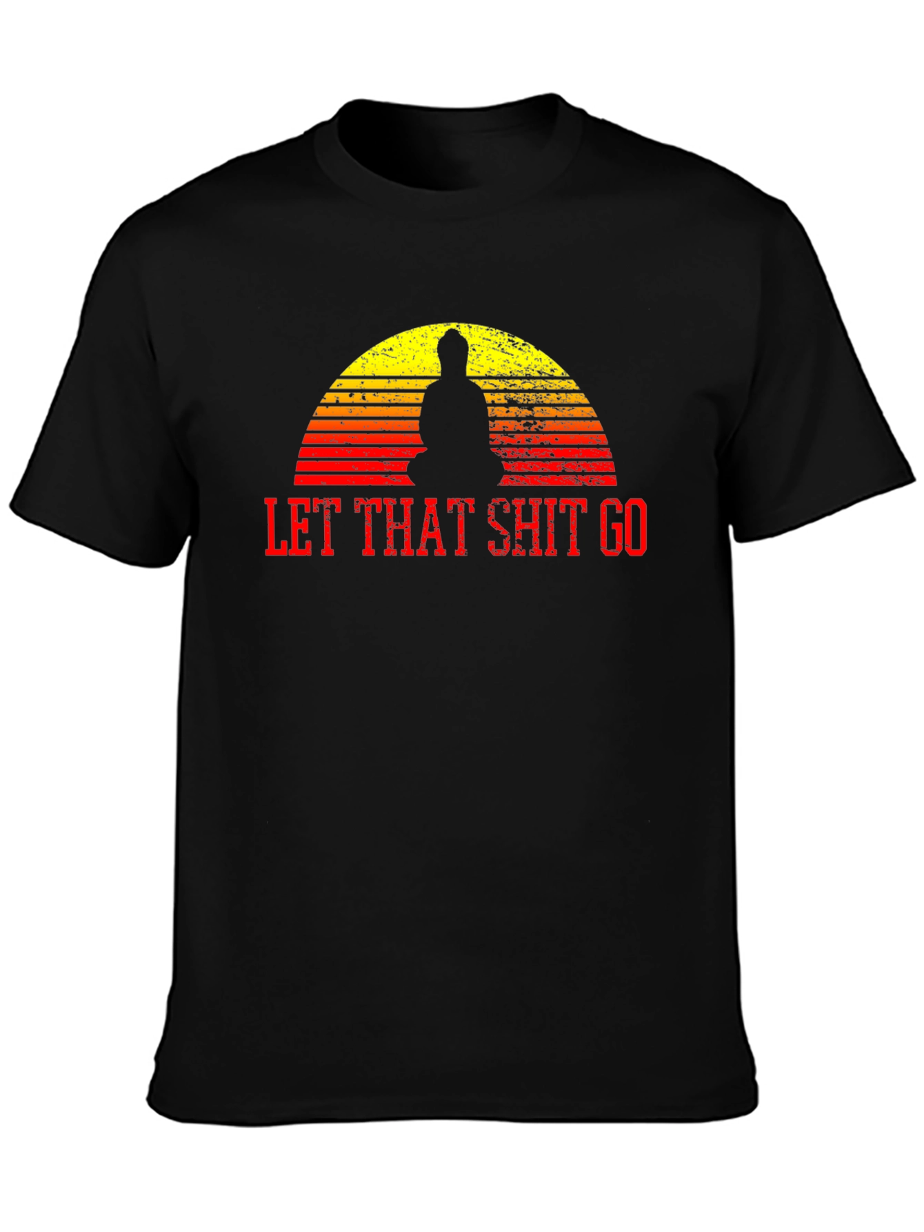 Let That Shit Go Graphic T-Shirt