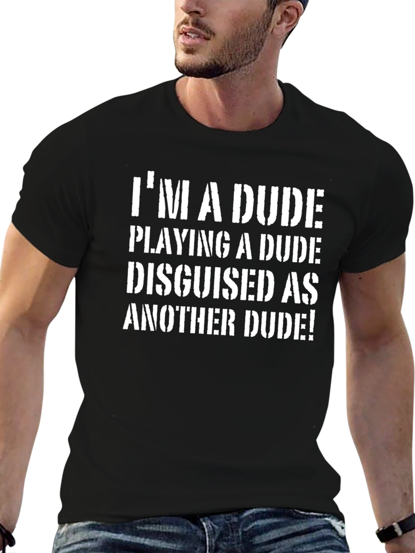 Im a Dude T-Shirt