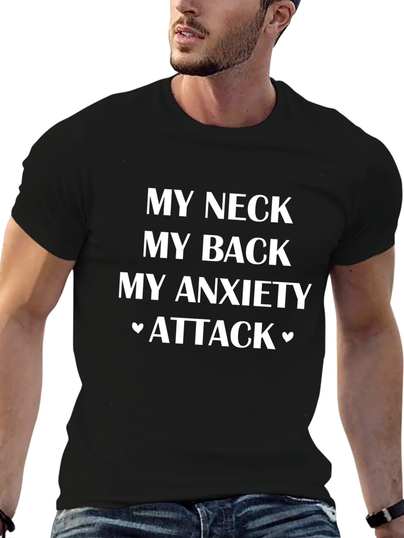 My Neck My Back My Anxiety Attack Funny Tee