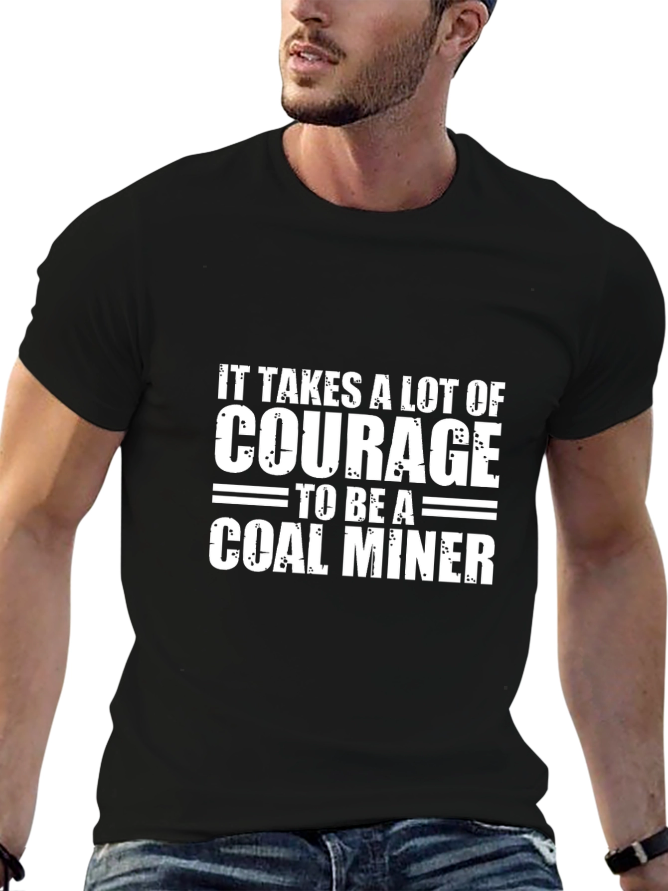 Courage Coal Miner T-Shirt