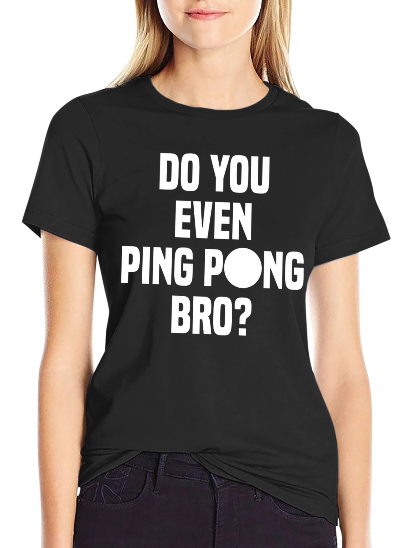 Do You Even Ping Pong Bro? Graphic T-Shirt