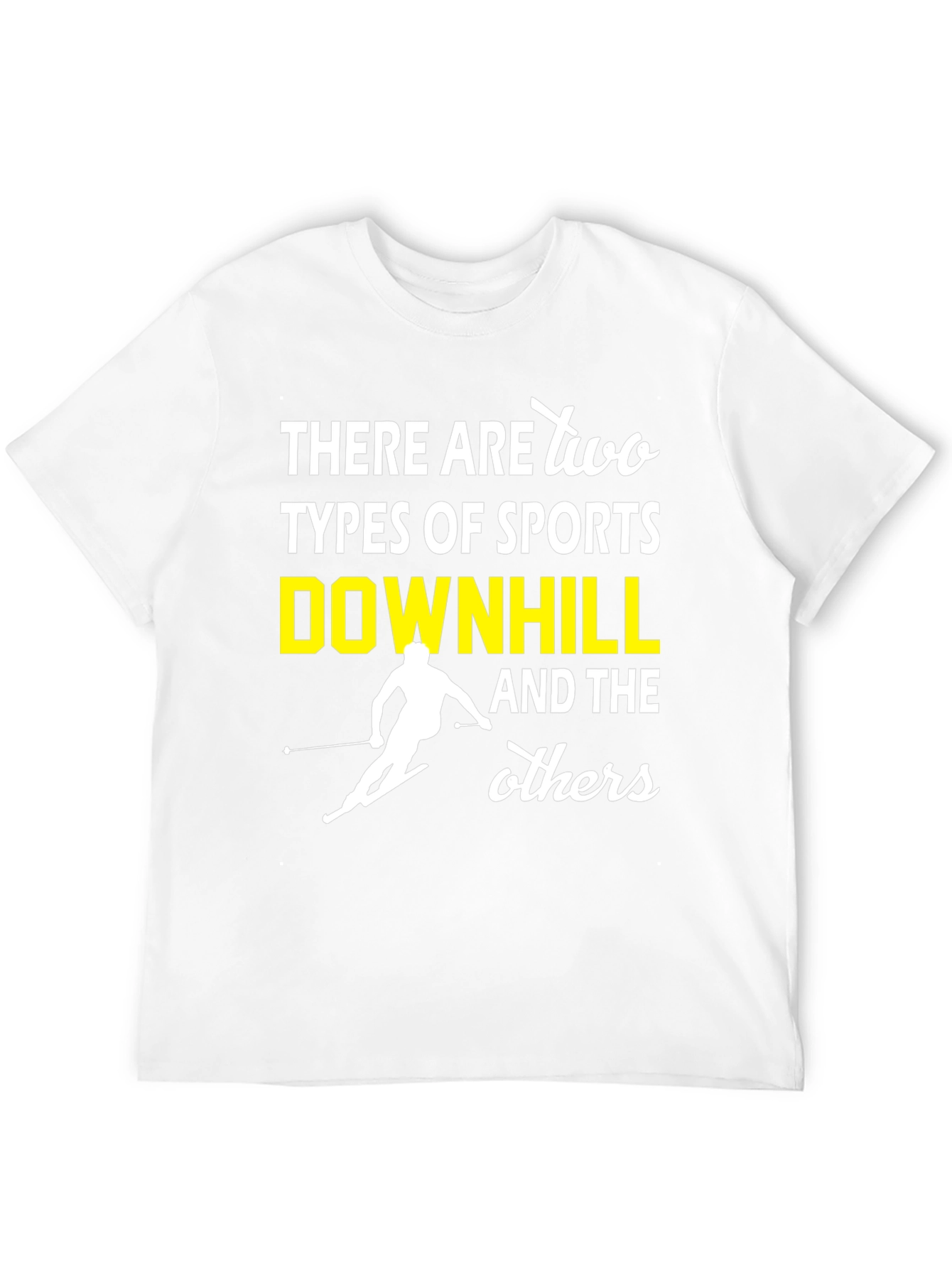 Downhill Sports T-Shirt - Funny Skiing Tee
