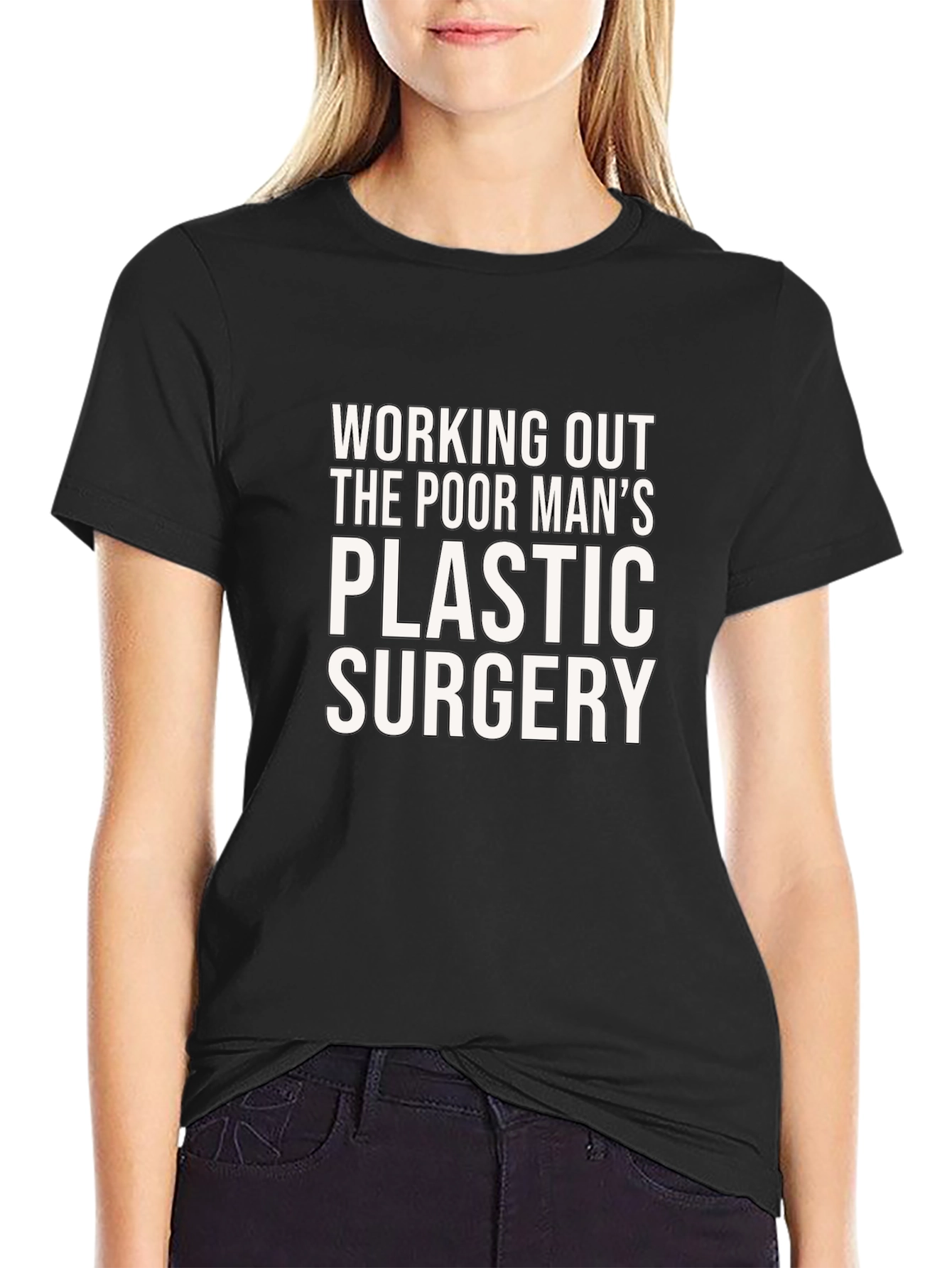 Funny Workout T-Shirt: Poor Mans Plastic Surgery
